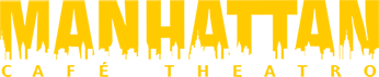Manhattan Café Theatro